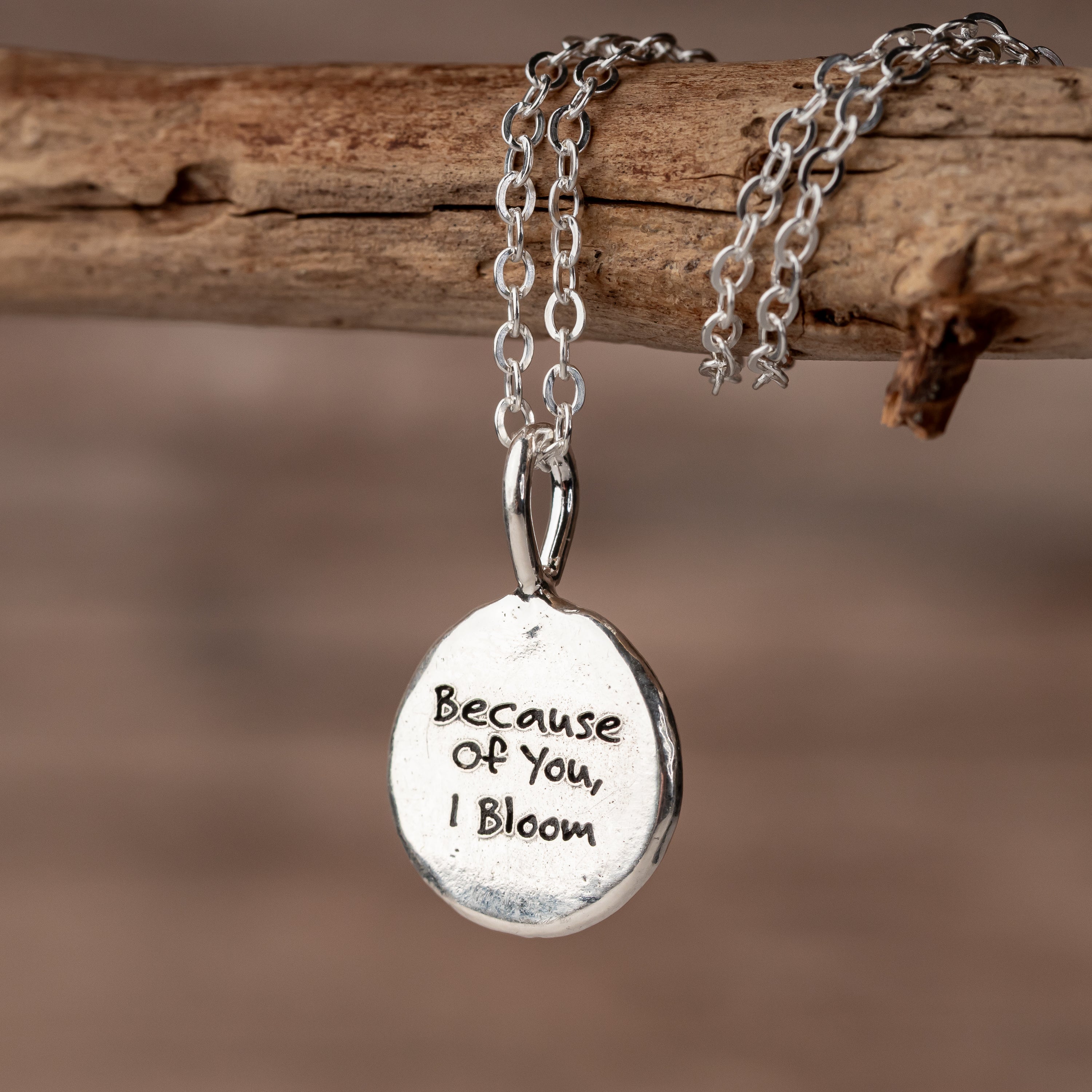 Because of You I Bloom pendant necklace perfect gift for mom or mentor
